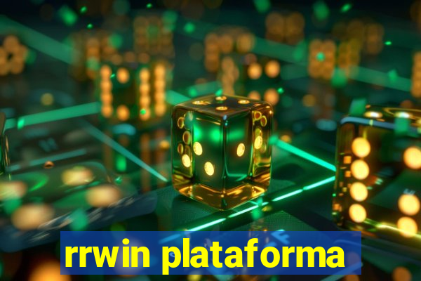 rrwin plataforma